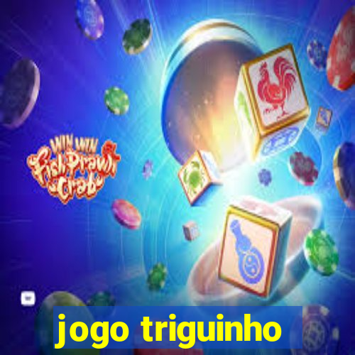 jogo triguinho